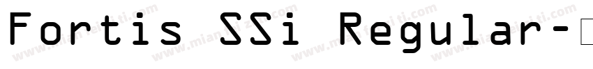 Fortis SSi Regular字体转换